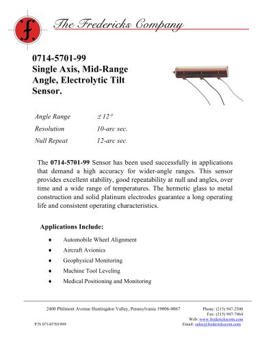 0714-5701-99 Single Axis, Mid-Range Angle, Electrolytic Tilt Sensor.