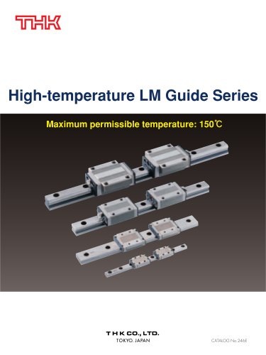 High-temparature LM Guide Series