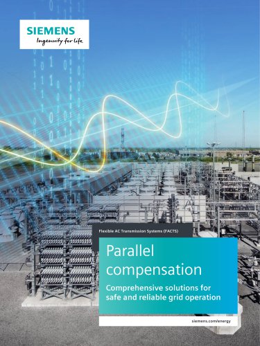 Parallel compensation Comprehensive solutions for safe and reliable grid operation