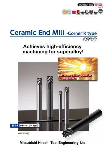 Ceramic End Mill -Corner R type