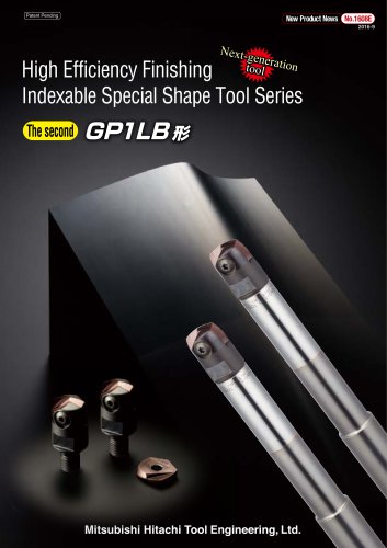 High Efficiency Finishing  Indexable Special Shape Tool Series GP1LB