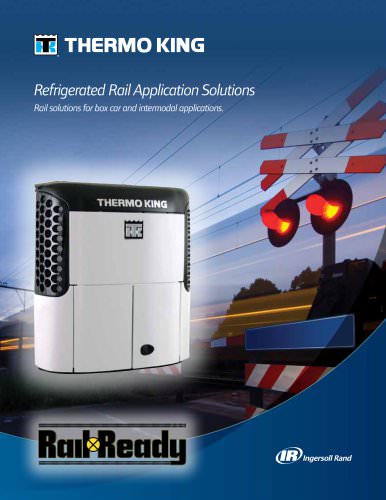 REFRIGERATED RAIL APPLICATION SOLUTIONS