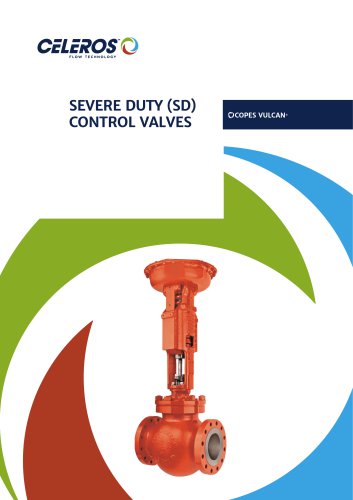 SEVERE DUTY (SD) CONTROL VALVES