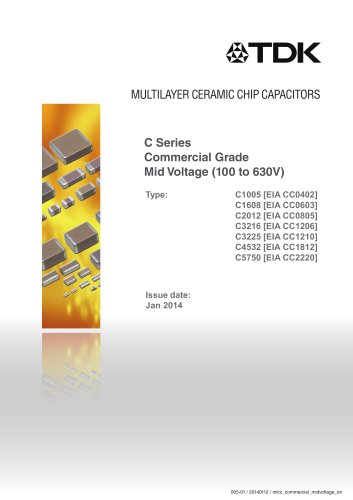 Multilayer Ceramic Chip Capacitor C Series Commercial Grade Mid Voltage (100 to 630V)