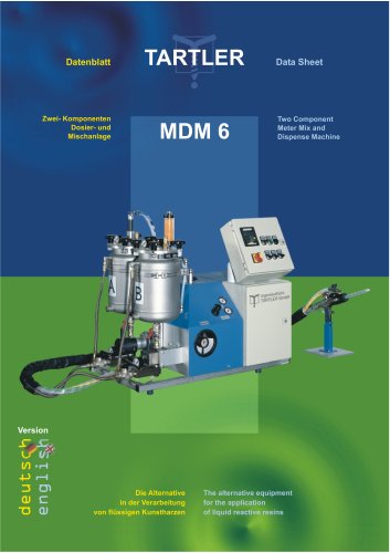 MDM 6 : Two Component Meter Mix and Dispense Machine