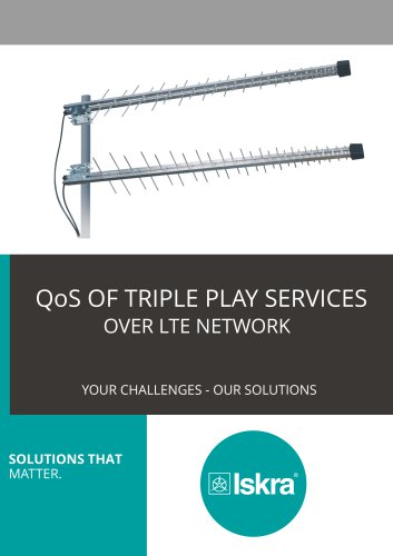 QoS OF TRIPLE PLAY SERVICES OVER LTE NETWORK SOLUTIONS TH