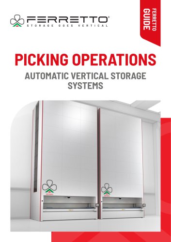 PICKING OPERATIONS AUTOMATIC VERTICAL STORAGE SYSTEMS