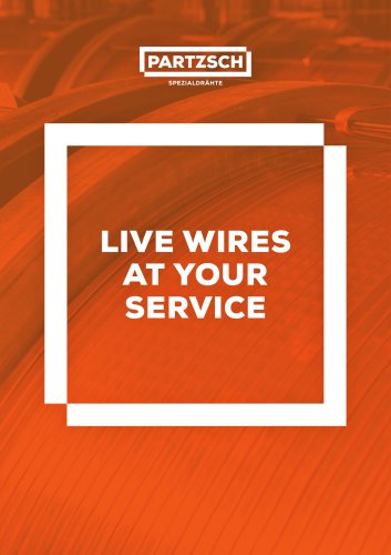 LIVE WIRES AT YOUR SERVICE