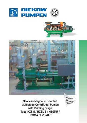 Sealless Magnetic Coupled Multistage Centrifugal Pumps with Priming Stage Type HZSM / HZSMB / HZSMR / HZSMA / HZSMAR