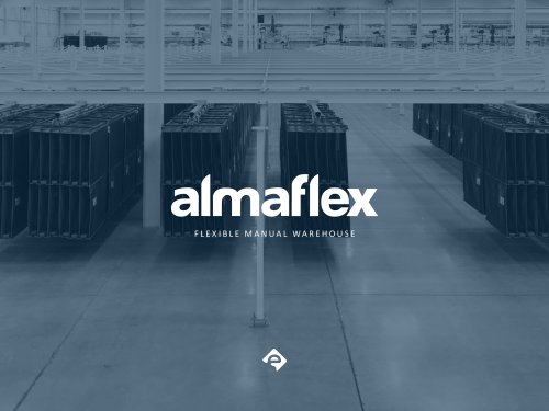 Almaflex - FLEXIBLE MANUAL WAREHOUSE