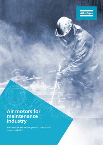 Air motors for maintenance industry