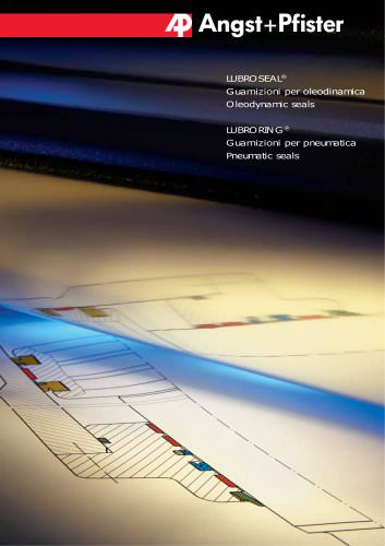 LUBROSEAL® Oleodynamic seals / LUBRORING® Pneumatic seals