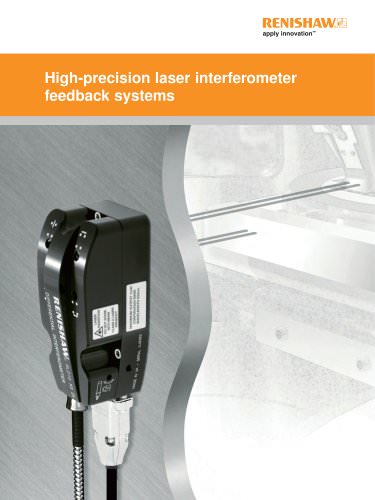 High precision laser interferometer feedback systems