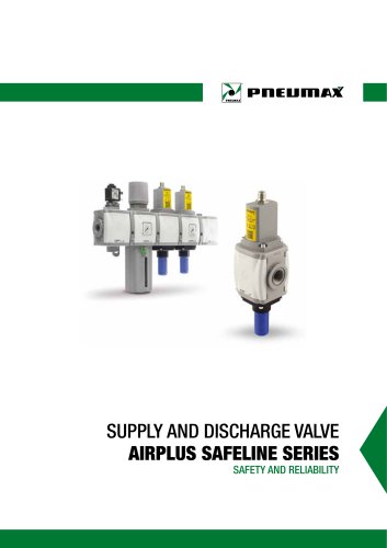 SUPPLY AND DISCHARGE VALVE AIRPLUS SAFELINE SERIES