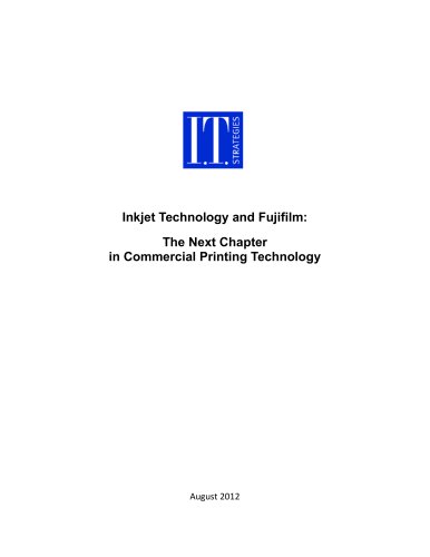 Inkjet Technology and Fujifilm: The Next Chapter in Commercial Printing Technology