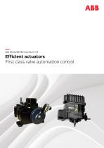 ABB Measurement & Analy tics Efficient actuators First class valve automation control