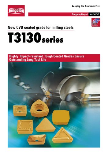 New CVD coated grade for milling steels   T3130 series