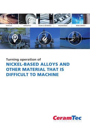 NICKEL-BASED ALLOYS AND OTHER MATERIAL THAT IS DIFFICULT TO MACHINE