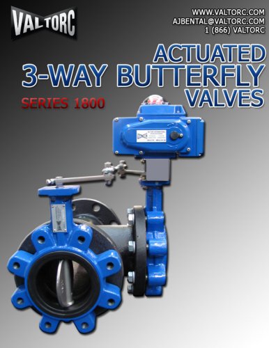 Actuated 3-Way butterfly valves series 1800