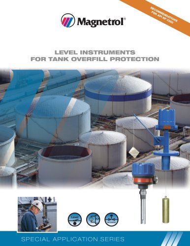 LEVEL INSTRUMENTS FOR TANK OVERFILL PROTECTION