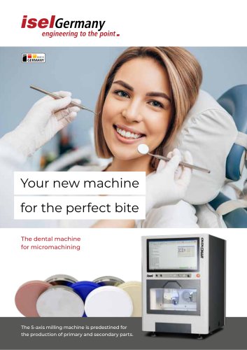 The dental machine for micromachining