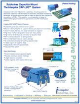 Solderless Capacitor Mount The Interplex CAP-LOC TM  System