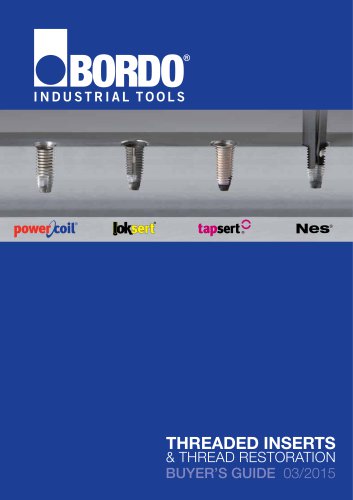 THREADED INSERTS & THREAD RESTORATION BUYER’S GUIDE 03/2015