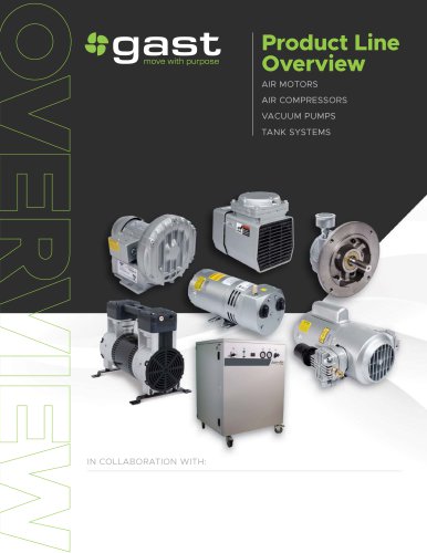 Product Line Overview AIR MOTORS AIR COMPRESSORS VACUUM PUMPS TANK SYSTEMS