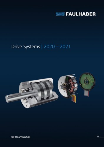 FAULHABER Catalogue 2020 - 2021 | Drive Systems evolved