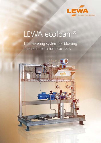 LEWA ecofoam - the metering system for blowing agents in extrusion processes_2018