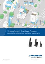 Thomson Electrak® Smart Linear Actuators: Electric Solutions Featuring Onboard Electronics for Enhanced Control