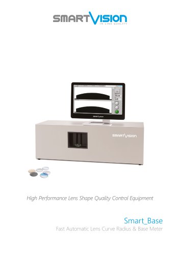 Smart_Base: Fast Automatic Lens Curve Radius and Base Meter