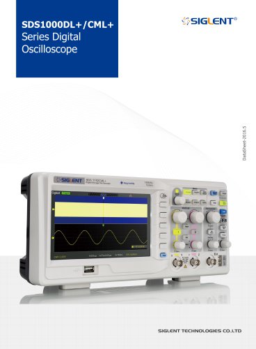 SDS1000CML+&DL+Series DataSheet Siglent Ditigal Oscilloscope