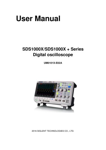 Siglent SDS1000X/X+ Series Digital Oscilloscope User Manual