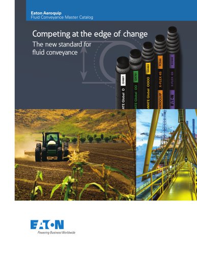 Competing at the edge of change The new standard for fluid conveyance