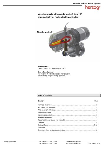 Machine nozzle with needle shut-off type HP pneumatically or hydraulically controlle