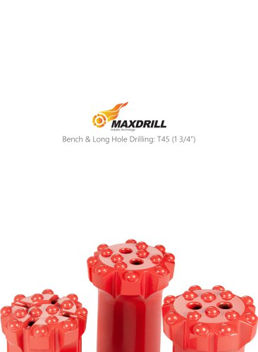 Maxdrill Thread T45-Top Hammer Drilling Tools For Bench & Long hole Drilling