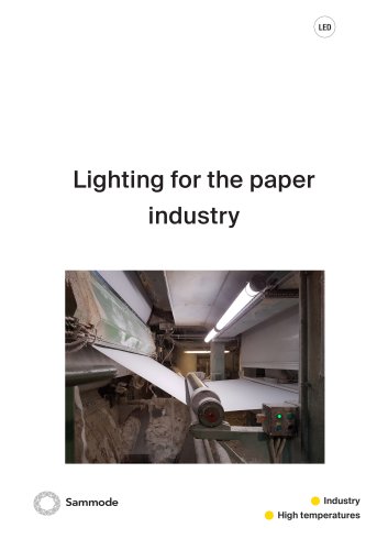 Lighting for the paper industry