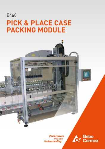 E460 PICK & PLACE CASE PACKING MODULE