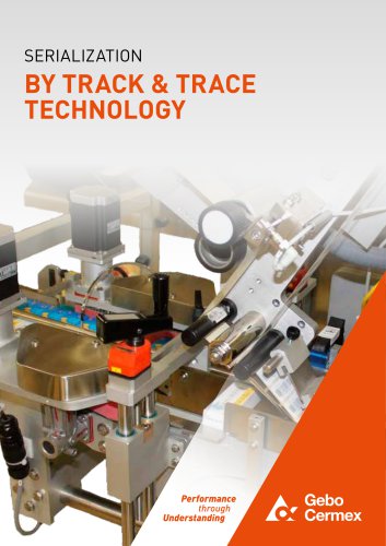 SERIALIZATION BY TRACK & TRACE TECHNOLOGY