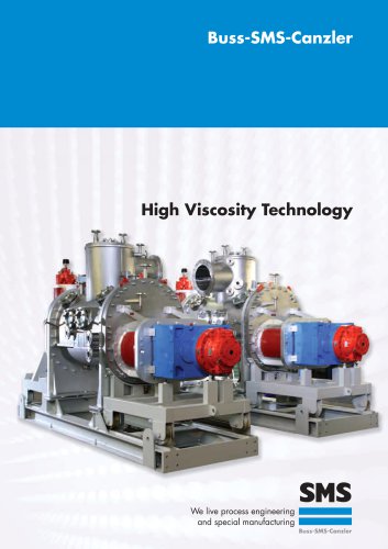 High Viscosity Technology