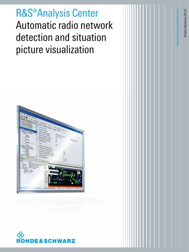 R&S®Analysis Center Automatic radio network  detection and situation  picture visualization