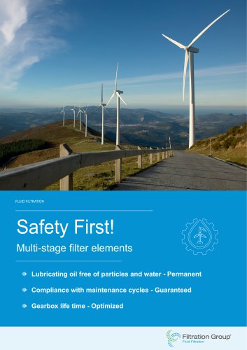 Saftey First - Multi-stage Filter Elements