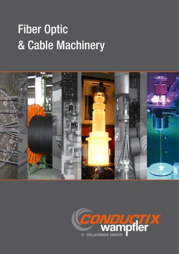 Fiber Optic   & Cable Machinery